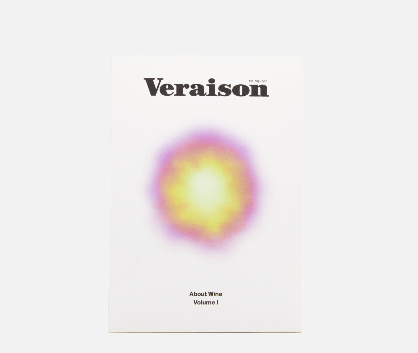 Veraison Magazine (Volume I) - DRNKS